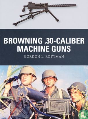 Browning .30-Caliber Machine Guns - Afbeelding 1