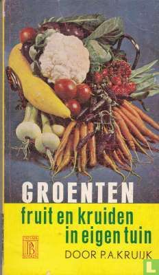 Groenten fruit en kruiden in eigen tuin - Image 1