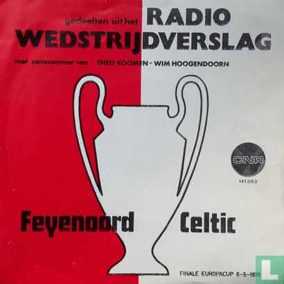 Radio wedstrijdverslag Feyenoord-Celtic - Afbeelding 1