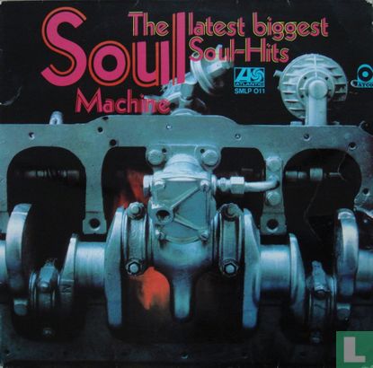The soul machine: the latest biggest soul-hits - Bild 1
