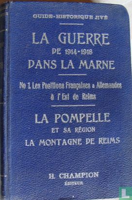 La Pompelle et sa Région: La Montagne de Reims - Afbeelding 1