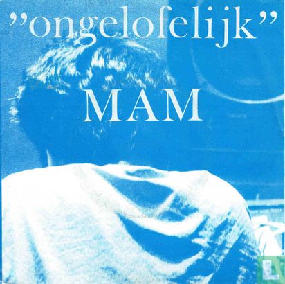 Ongelofelijk - Image 1