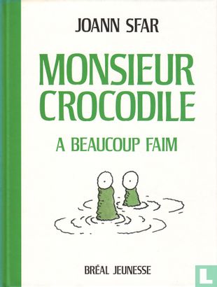 Monsieur Crocodile a beaucoup faim - Afbeelding 1