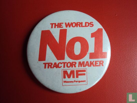 The worlds No1 Tractor Maker MF