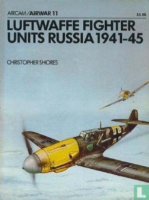Luftwaffe Fighter Units Russia 1941-45 - Bild 1