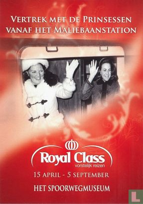 Het Spoorwegmuseum 'Royal Class, vorstelijk reizen' "Vertrek met de prinsessen vanaf het Maliebaanstation" - Afbeelding 1