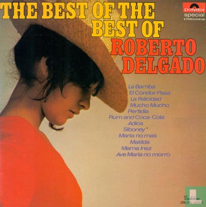 The Best of The Best of Roberto Delgado - Afbeelding 1