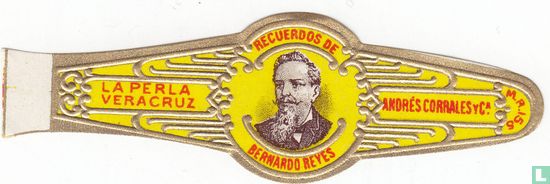 Recuerdos de Bernardo Reyes - La Perla Veracruz - Andrés Corrales y Ca.M.R. 155  - Image 1