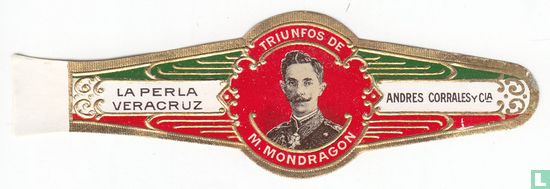 Triunfos de M. Mondragon - La Perla Veracruz - Andrés Corrales y Cia.  - Afbeelding 1