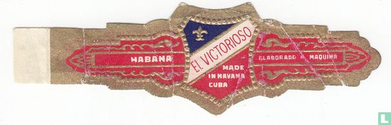 El Victorioso Made in Havana Cuba - Habana - Elaborado a Maquina - Image 1