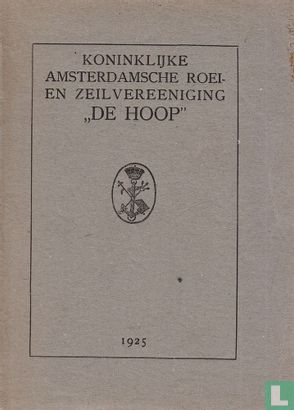 Koninklijke Amsterdamsche Roei- en Zeilvereeniging "de Hoop"       - Bild 1