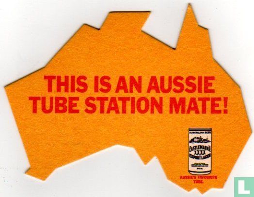 This is an Aussie tube station mate! - Image 1