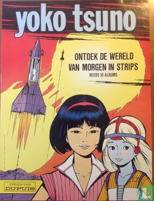 Yoko Tsuno - Ontdek de wereld van morgen...