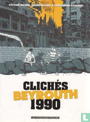 Clichés Beyrouth 1990 - Bild 1