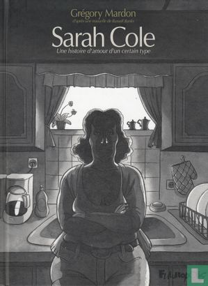 Sarah Cole - Une histoire d'amour d'un certain type - Image 1