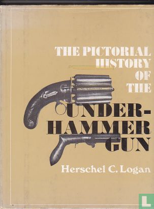 The pictural history of the underhammer gun - Image 1