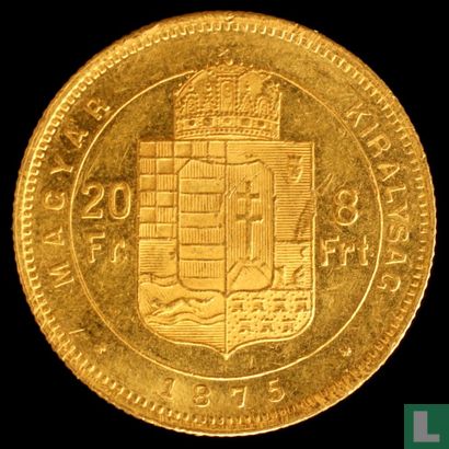 Hongarije 8 forint / 20 francs 1875 - Afbeelding 1