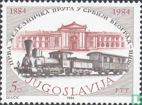 100 ans premier chemin de fer Belgrade-Nis