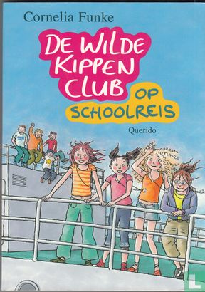 De Wilde Kippen Club op schoolreis - Afbeelding 1