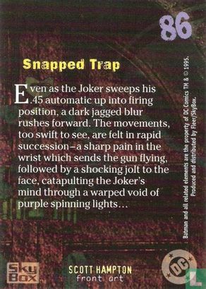 Snapped Trap - Bild 2