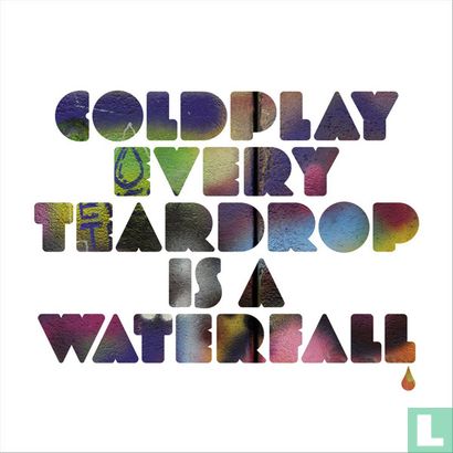 Every Teardrop Is a Waterfall - Afbeelding 1
