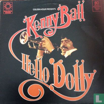 Golden Hour Presents Kenny Ball: Hello Dolly - Image 1