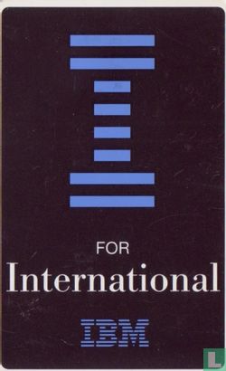 IBM, I for International