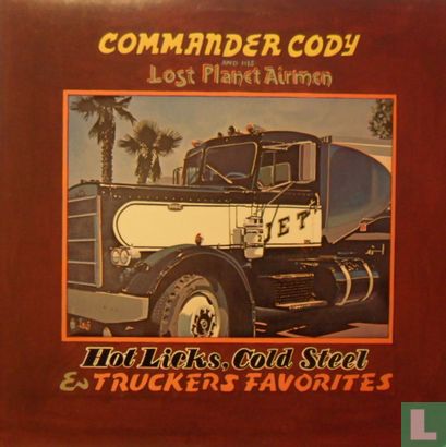 Hot licks, cold steel & truckers favorites  - Afbeelding 1