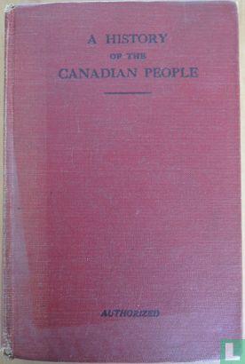 A History of the Canadian People - Bild 1