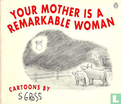 Your Mother Is a Remarkable Woman - Image 1