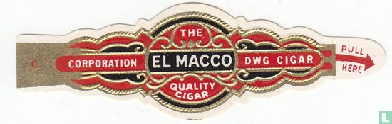 The El Macco Quality Cigar - Corporation - D.W.G. Cigar - Image 1