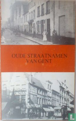 Oude straatnamen van Gent - Afbeelding 1