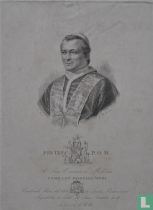 Pio IX P.O.M. A sue Eminenza Rev.ma Tommaso Pasquale Gizzi (...) L'incisore D.D.D.