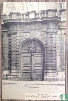 ANVERS - Porte d'entrée de l'institut Saint Ignace. Place Concience - Image 1