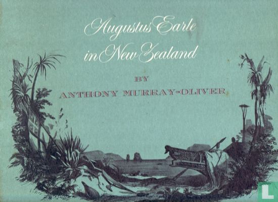 Augustus Earle in New Zealand - Afbeelding 3