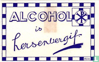Alcohol is hersenvergif