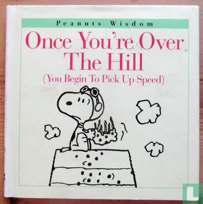 Once You're Over The Hill - Bild 1