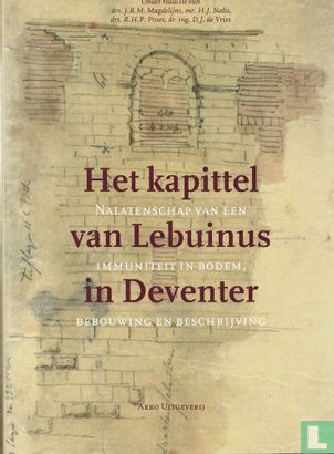 Het kapittel van Lebuinus in Deventer - Afbeelding 1