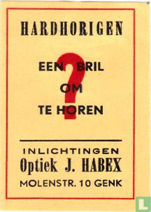 Hardhorigen - Een bril om te horen - Optiek J. Habex - Image 1