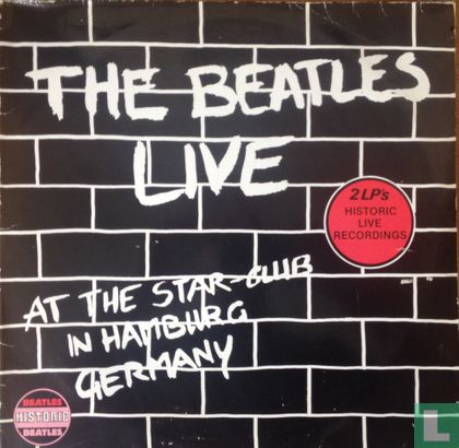 The Beatles Live at the Star-Club in Hamburg Germany - Afbeelding 1