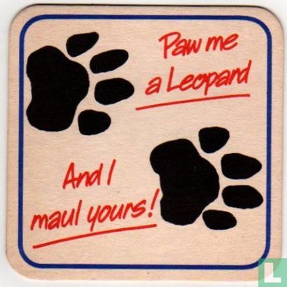Paw me a leopard And I maul yours! - Afbeelding 1