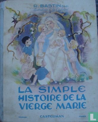La simple histoire de la vierge Marie - Bild 1