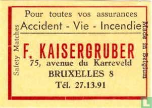 Accidents - Vie - Incendie - F. Kaiserburger