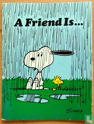 A friend is... - Afbeelding 1