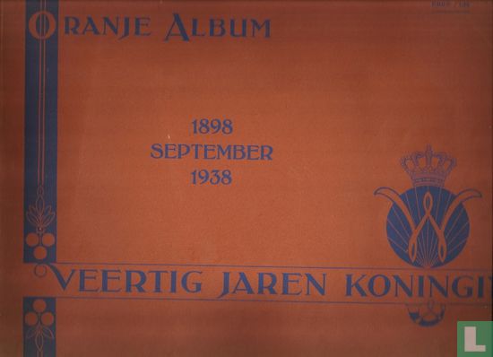 Oranje Album 1898 - 1938 - Bild 1