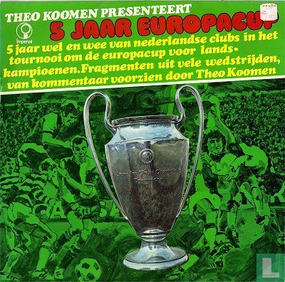 Theo Koomen presenteert: 5 jaar Europacup - Image 1