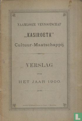 Kasiroeta Jaarverslag 1900