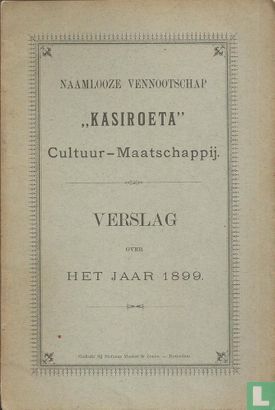 Kasiroeta Jaarverslag 1899