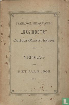 Kasiroeta Jaarverslag 1905