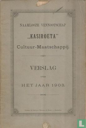 Kasiroeta Jaarverslag 1903